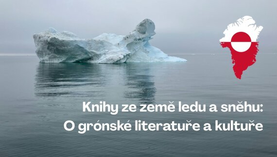 Knihy ze země ledu a&nbsp;sněhu: O&nbsp;grónské literatuře a&nbsp;kultuře